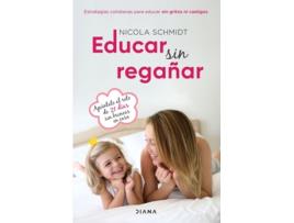 Livro Educar Sin Regañar de Nicola Schmidt (Espanhol) 