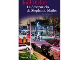 Livro La Desapariciò De Stephanie Mailer de Joel Dicker (Catalão)