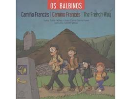 Livro Os Balbinos Camiño Frances , Camino Frances , The French Way de VVAA (Espanhol)