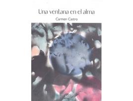 Livro Una Ventana En El Alma de Carmen Castro Dapena (Espanhol)