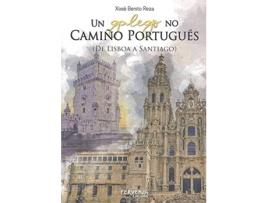 Livro Un Camiño Galego No Camiño Portugués de Xosé Benito Reza (Galego)