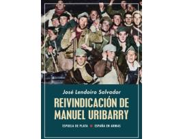 Livro Reivindicación De Manuel Uribarry de José Lendoiro Salvador (Espanhol)