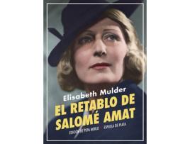 Livro El Retablo De Salomé Amat de Elisabeth Mulder (Espanhol)