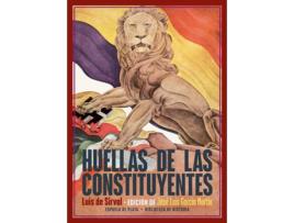 Livro Huellas De Las Constituyentes de Luis De Sirval (Espanhol)