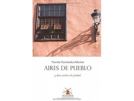 Livro Aires De Pueblo de Vicente Fernández-Merino (Espanhol)