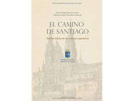 Livro El Camino De Santiago de Jesús Ángel Simal Lozano (Espanhol)