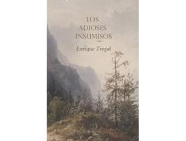 Livro Los Adioses Insumisos de Enrique Trogal (Espanhol)