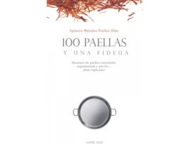 Livro 100 Paellas Y Una Fideuá de Ignacio Méndez-Trelles Díaz (Espanhol)