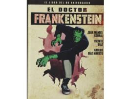 Livro El Doctor Frankenstein. El Libro Del 90 Aniversario de Corral Juan Manuel (Espanhol)