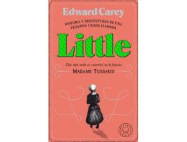 Livro Little de Edward Carey (Espanhol)