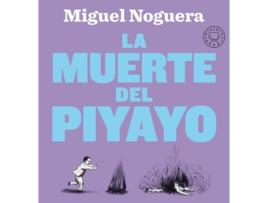 Livro La Muerte Del Piyayo de Miguel Noguera (Espanhol)