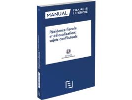 Livro Residence Fiscale Et Delocalisation Sijets Conflictuels de Silvia Albadalejo (Espanhol)