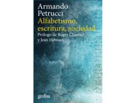 Livro Alfabetismo, Escritura, Sociedad de Armando Petrucci (Espanhol)