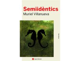 Livro Semiidèntics de Muriel Villanueva Perarnau (Catalão)