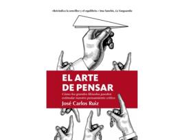 Livro Arte De Pensar, El de Jose Carlos Ruiz (Espanhol)