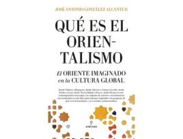 Livro Qué Es El Orientalismo? de José Antonio González Alcantud (Espanhol)