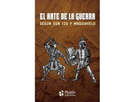 Livro El Arte De La Guerra Según Sun Tzu Y Maquiavelo de Sun Tzu (Espanhol)