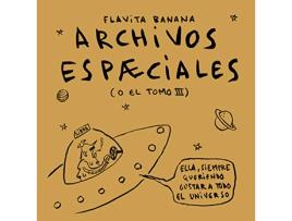 Livro Archivos Espæciales de Flavita Banana (Espanhol) 