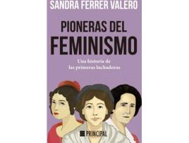 Livro Pioneras Del Feminismo de Sandra Ferrer Valero (Espanhol)