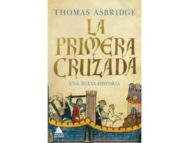 Livro La Primera Cruzada de Thomas Asbridge (Espanhol)