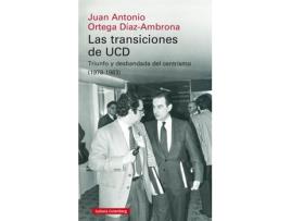 Livro Las Transiciones De Ucd de Juan Antonio Ortega Díaz-Ambrona (Espanhol)