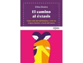 Livro El Camino Al Éxtasis de Elma Roura (Espanhol)