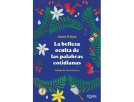 Livro La Belleza Oculta De Las Palabras Cotidianas de David Whyte (Español)