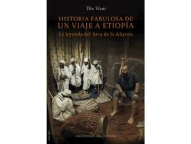 Livro Historia Fabulosa De Un Viaje A Etiopia de Vivas Tito (Espanhol)