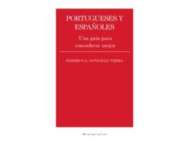 Livro Portugueses Y Españoles de Federico J. González Tejera (Espanhol)