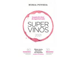 Livro Supervinos 2021 de Poveda Balbuena Nuria (Espanhol)