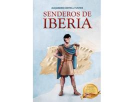 Livro Senderos De Iberia de Alejandro Cortell Fuster (Espanhol)