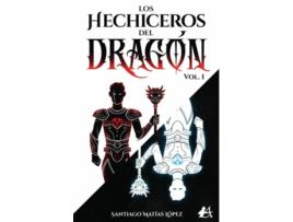 Livro Los Hechiceros Del Dragón de Santiago Matías López (Espanhol)