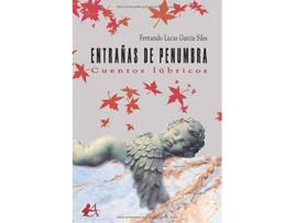 Livro Entrañas De Penumbra de Fernando Lucas García Siles (Espanhol)