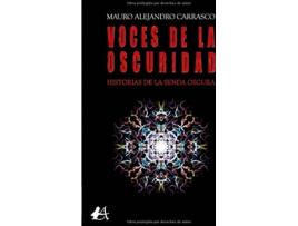 Livro Voces De La Oscuridad de Mauro Alejandro Carrasco (Espanhol)