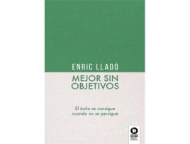 Livro Mejor Sin Objetivos de Enric Lladó Micheli (Espanhol) 