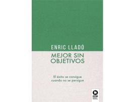Livro Mejor Sin Objetivos de Enric Lladó Micheli (Espanhol)