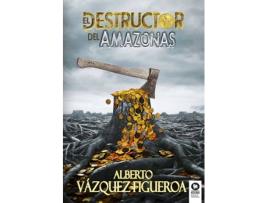 Livro El Destructor Del Amazonas de Alberto Vázquez-Figueroa (Espanhol)