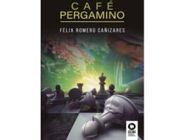 Livro Café Pergamino de Félix Romero Cañizares (Espanhol)