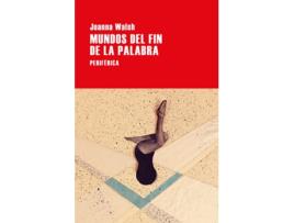 Livro Mundos Del Fin De La Palabra de Joanna Walsh (Espanhol)