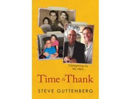 Livro Time to Thank de Steve Guttenberg (Inglês - Capa Dura)