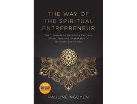 Livro The Way Of The Spiritual Entrepreneur De Pauline Nguyen (inglês)