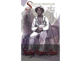 Livro Twelve Years A Slave De Solomon Northup (inglês)