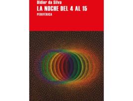 Livro La Noche Del 4 Al 15 de Didier Da Silva (Espanhol)