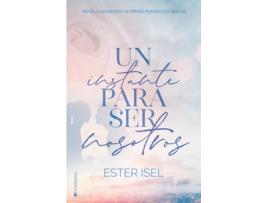 Livro Un Instante Para Ser Nosotros de Isel Ester (Espanhol)