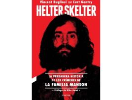 Livro Helter Skelter: La Verdadera Historia De Los Crímenes De La Familia Manson de Vincent Bugliosi (Espanhol)