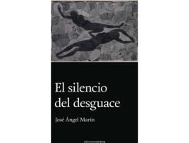 Livro El Silencio Del Desguace de José Ángel Marín (Espanhol)