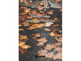 Livro Último Año Que Pasé Contigo de Duaigües Maica (Espanhol)