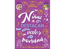 Livro Princesas. Niñas Que Destacan Por Su Valor Y Su Bondad de Disney (Espanhol)