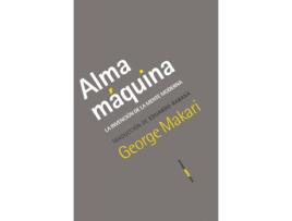 Livro Alma Máquina de George Makari (Espanhol) 