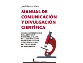 Livro Manual De Comunicación Y Divulgación Científica de José Ramos Vivas (Espanhol)